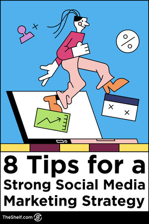 Pinterest Pin of 8 Tips to Build Your Social Strategy