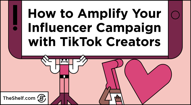 line illustration pink and red one person holding giant phone over their head that reads How to amplify your influencer marketing with tiktok camapign with TikTok creators