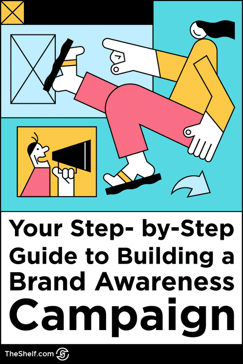 A pinterest pin post on Your step-by-step guide to buiding a brand awareness campaign
