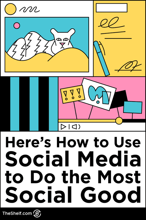 colorful line illustration of Pinterest pin reading Here's How to Use Social Media to Do the Most Good - social media for nonprofits