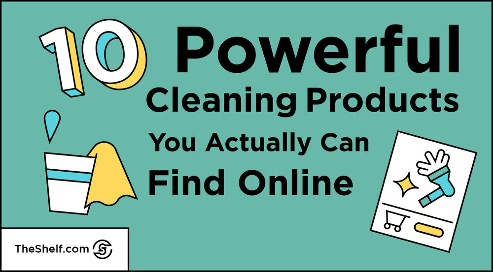 title cover that reads 10 Powerful Cleaning Products You Actually CAN Find Online 