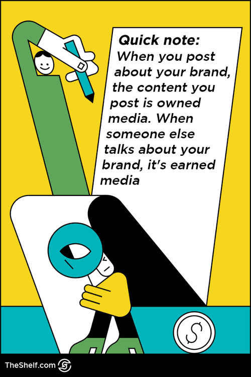 An infographic image which reads a Quick Note on owned media and earned media.