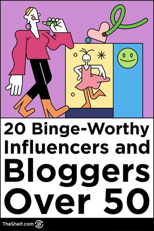 Pinterest pin that reads 20 Binge--worthy influencers and bloggers over 50