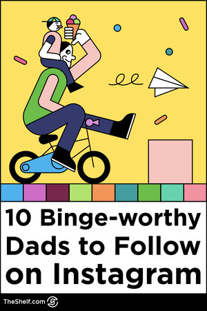  Pinterest pin that reads 10 BInge-worthy dads to follow on Instagram