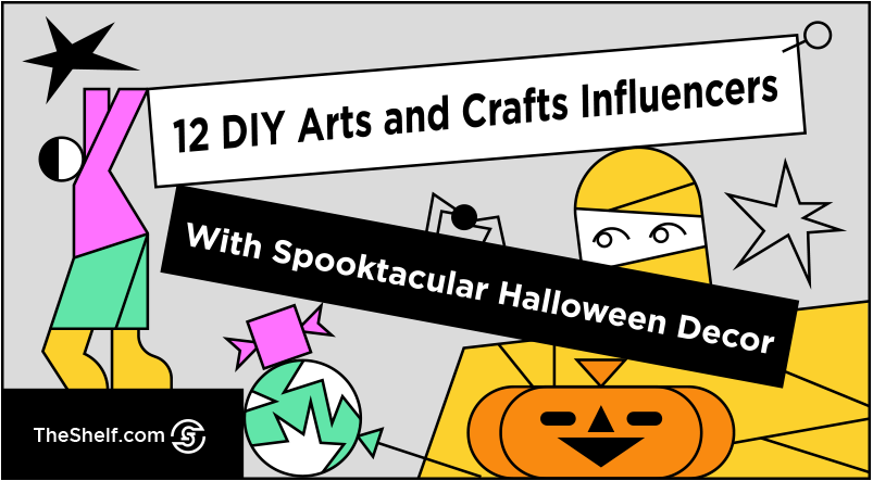 A colourful cover picture which reads 12 DIY Arts And Crafts Influencers With Spooktacular Halloween Decor
