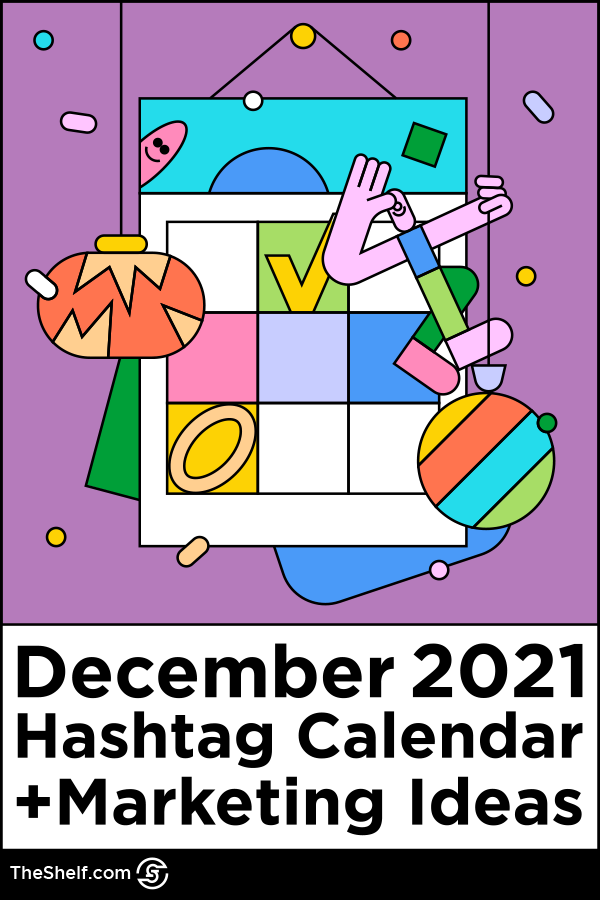 December 2021 hashtag calendar social media calendar