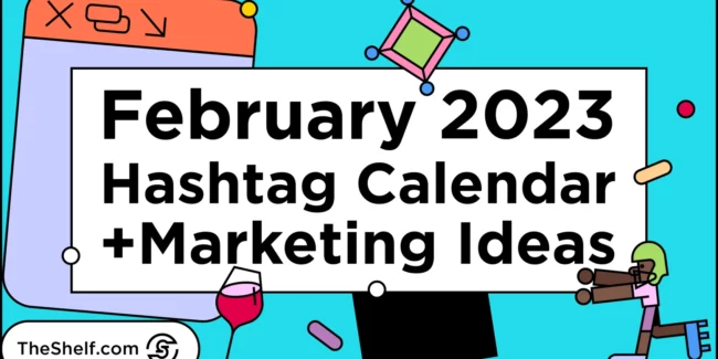 February 2023 hashtag calendar