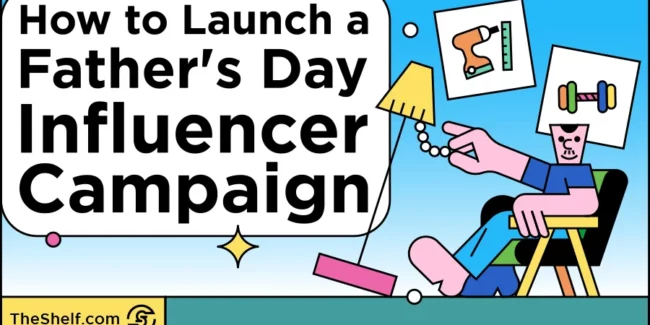 How to Launch a Father's Day Influencer Campaign_title