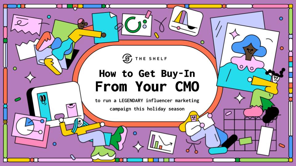 How to Get Buy-In from Your CMO