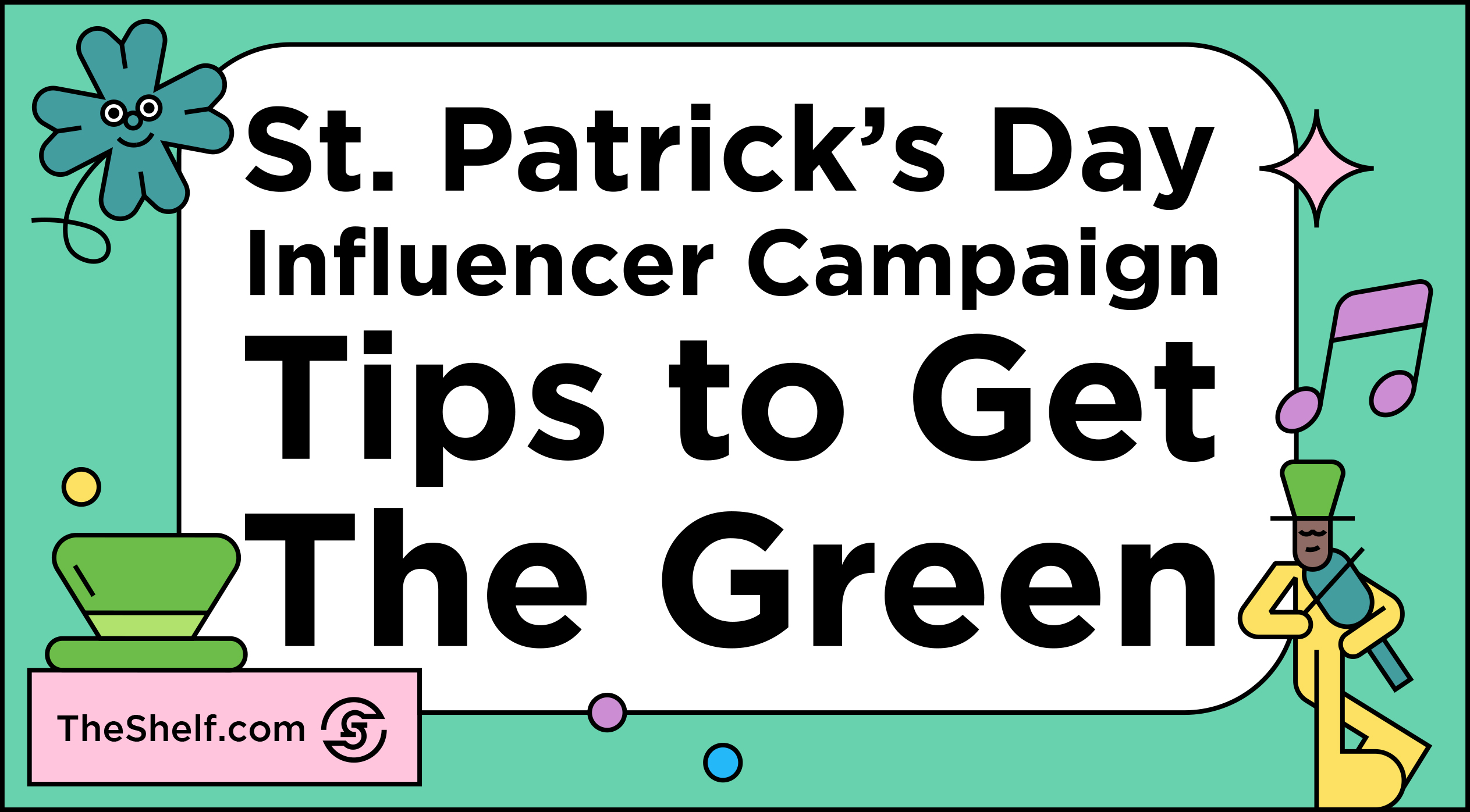 St. Patrick's Day title graphic - St. Patrick's Day influencer campaign