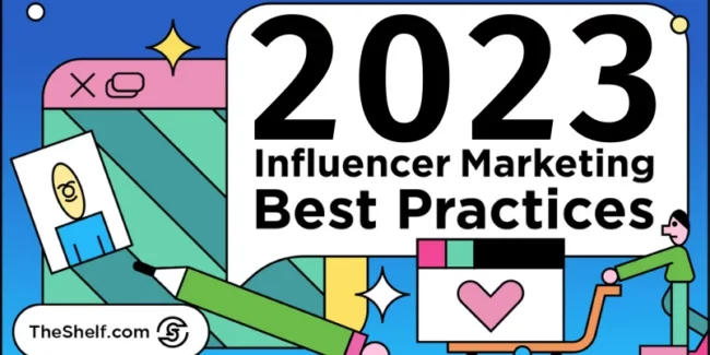 2023 Influencer Marketing Best Practices