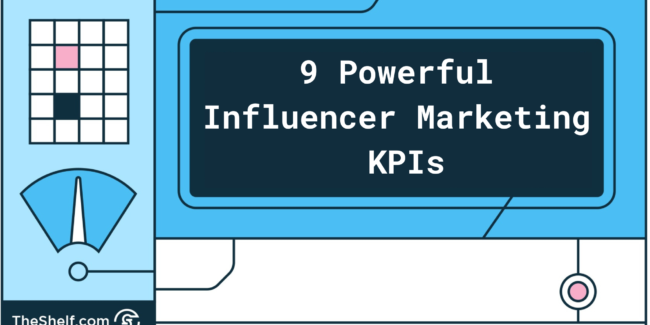 Blue graphic showing dashboard and title: 9 Powerful Influencer Marketing KPIs