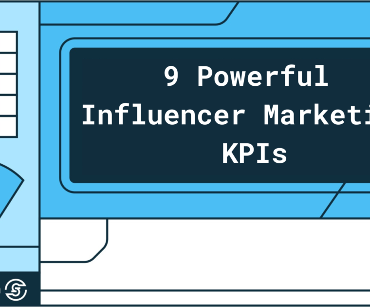 Blue graphic showing dashboard and title: 9 Powerful Influencer Marketing KPIs