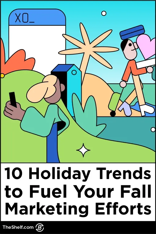 Pinterest Pins 10 Holiday Trends to Fuel Your Fall Marketing Efforts_pin (1)