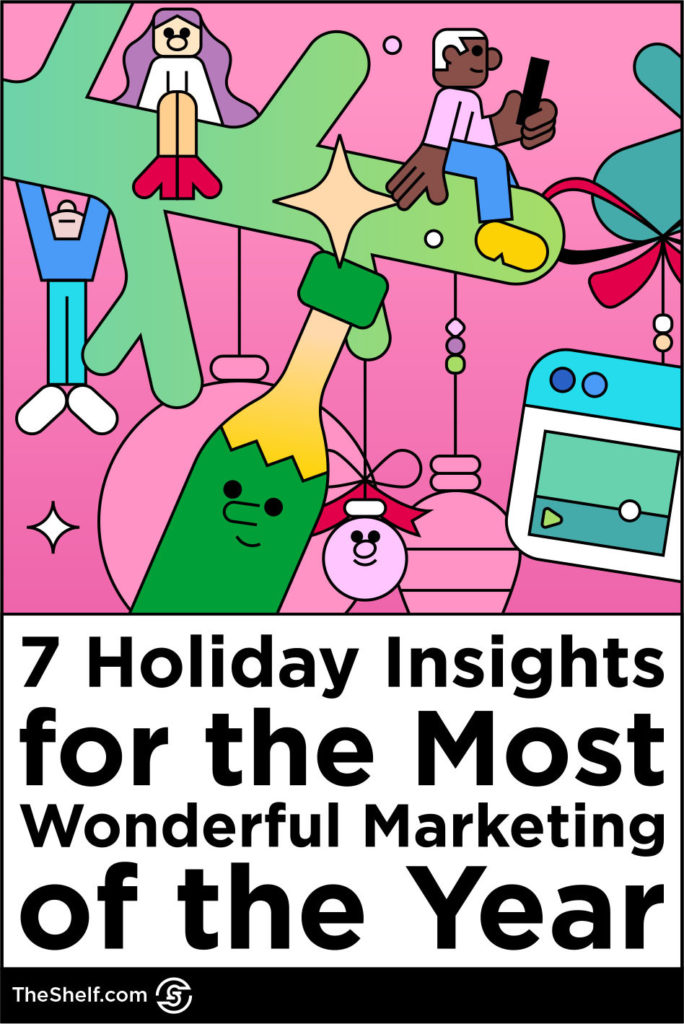 Pink festive graphic above text reading: 7 Holiday Insights for the Most Wonderful Marketing of the Year