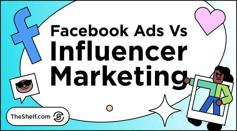 Teal graphic featuring Facebook logo, like icon, comment icon, and feature gesturing in photo frame next to text: Facebook Ads Vs Influencer Marketing