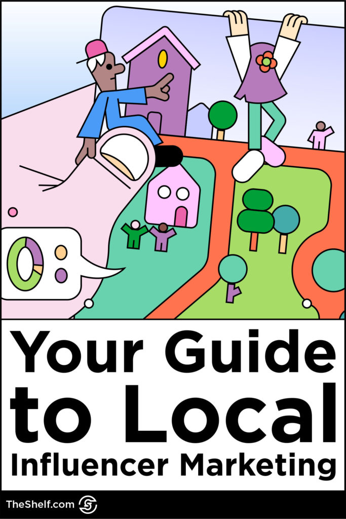 Colorful graphic of two characters interacting with a neighborhood being held by a large hand above the text: Your Guide to Local Influencer Marketing